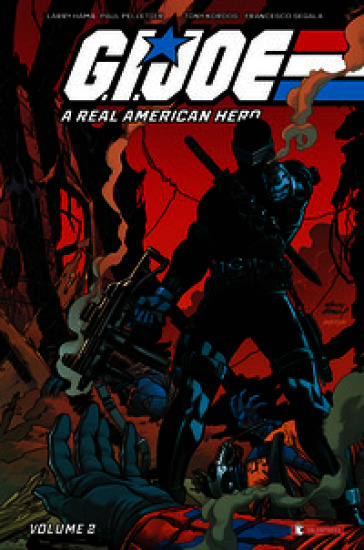 G.I. Joe. A real American hero. Vol. 2