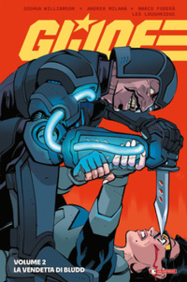 G. I. Joe. Vol. 2: La vendetta di Bludd