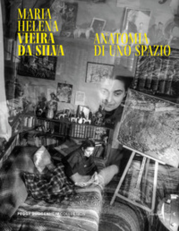 Maria Helena Vieira Da Silva. Anatomia Di Uno Spazio. Ediz. Illustrata-image