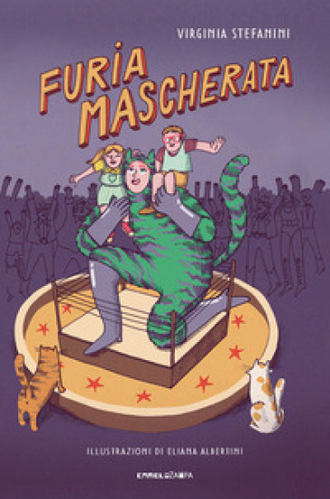 Furia mascherata. Ediz. a colori