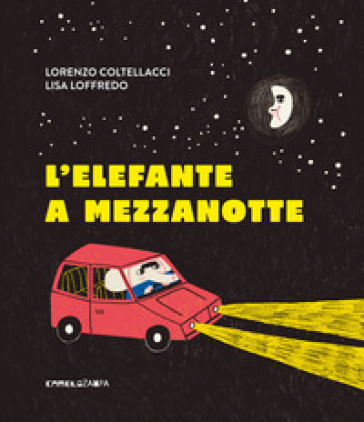 L'elefante a mezzanotte. Ediz. a colori