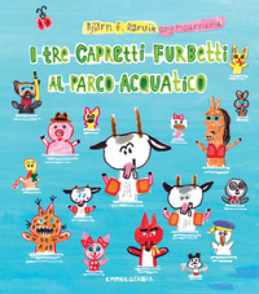 I TRE CAPRETTI FURBETTI AL PARCO ACQUATI