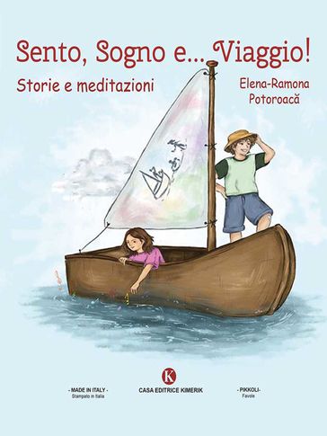 Sento, Sogno e... Viaggio!