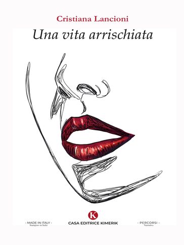 Una vita arrischiata