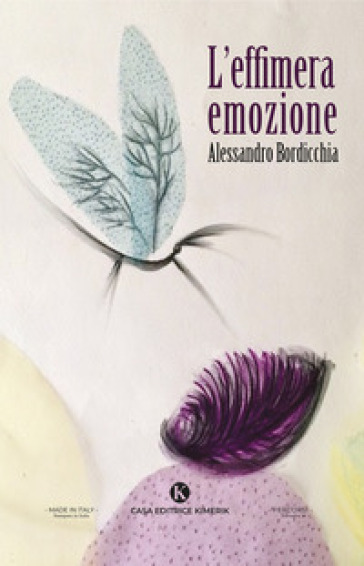 L'effimera emozione