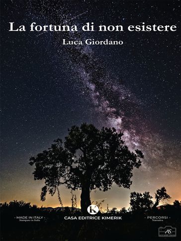 La fortuna di non esistere
