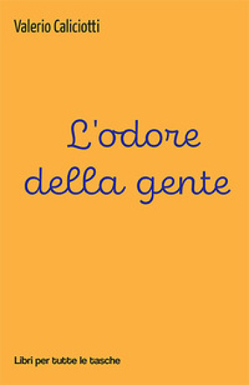 L'odore della gente