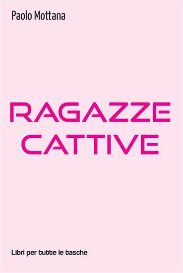 Ragazze cattive