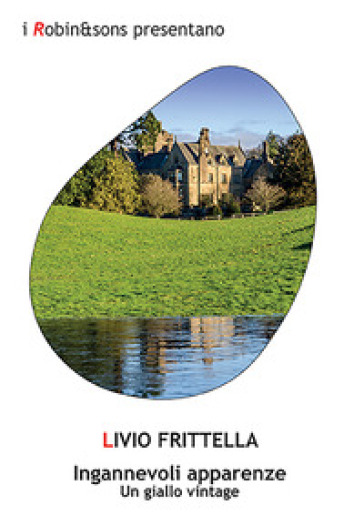 Ingannevoli apparenze. Un giallo vintage-0