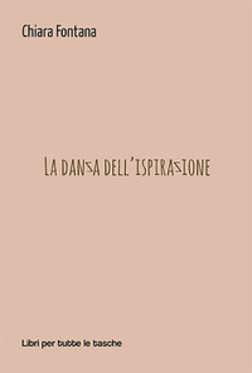 La Danza Dell'ispirazione