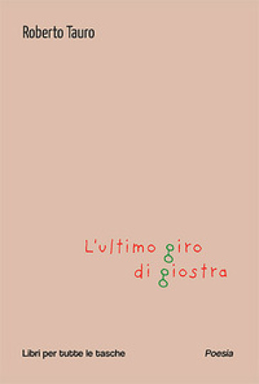 L'ultimo giro di giostra