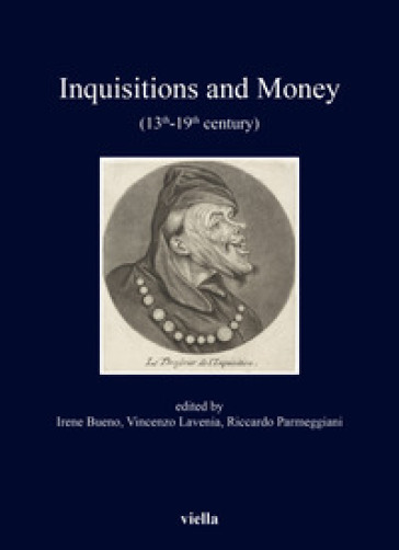 Inquisitions and money (13th - 19th century)