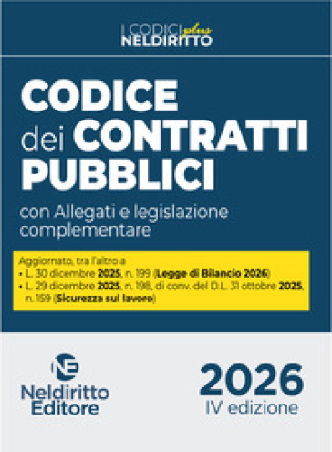 Nuovo codice dei contratti pubblici plus 2026 con allegati e legislazione complementare. Nuova ediz. Con espansione online