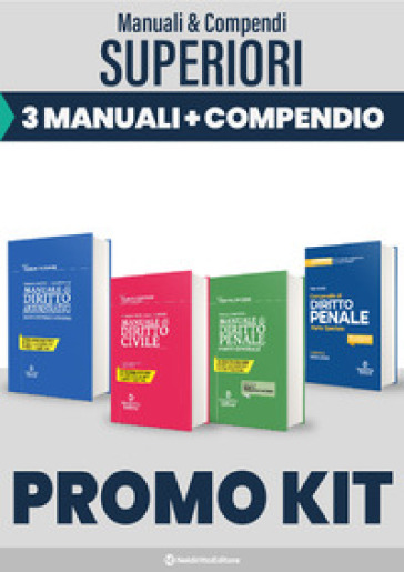 Kit 3 Manuali superiori (Civile-Penale-Amministrativo)-Compendio superiore di diritto penale. Parte speciale