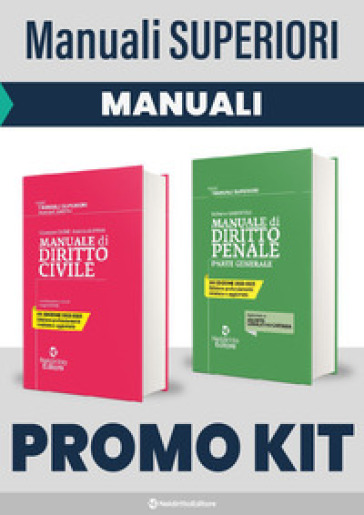 Kit Manuali superiori: Manuale di diritto civile-Manuale di diritto penale. Parte generale