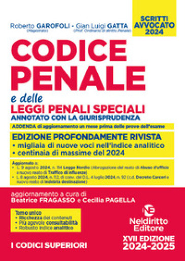 Codice penale annotato e delle leggi penali speciali. Esame avvocato 2024-2025