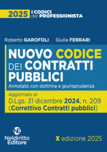 Nuovo codice dei Contratti pubblici 2025, annotato con dottrina e giurisprudenza