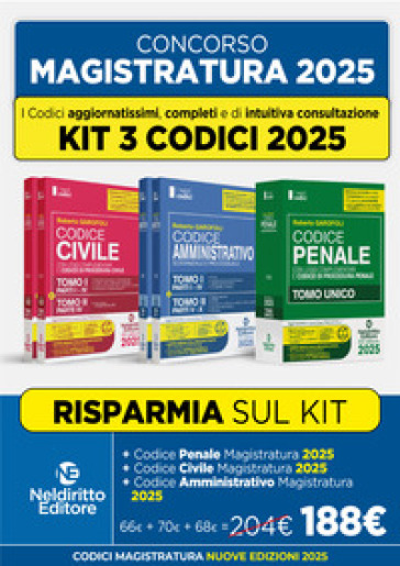 Kit 3 codici normativi civile, penale e amministrativo 2025 per il concorso in Magistratura. Nuova ediz.