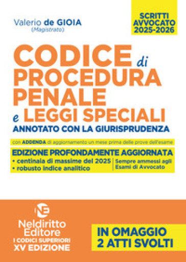 Codice di procedura penale e leggi speciali annotato con la giurisprudenza per l'esame di avvocato 2025-2026