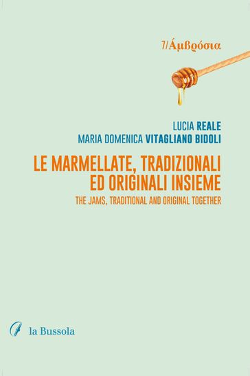 Le marmellate, tradizionali ed originali insieme