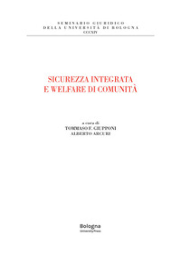 Sicurezza integrata e welfare di comunità