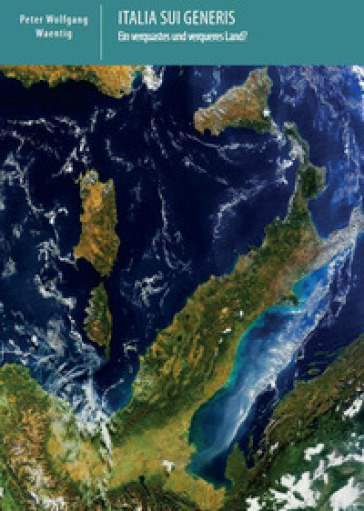 Italia sui generis. Ein verquastes und verqueres Land?-0