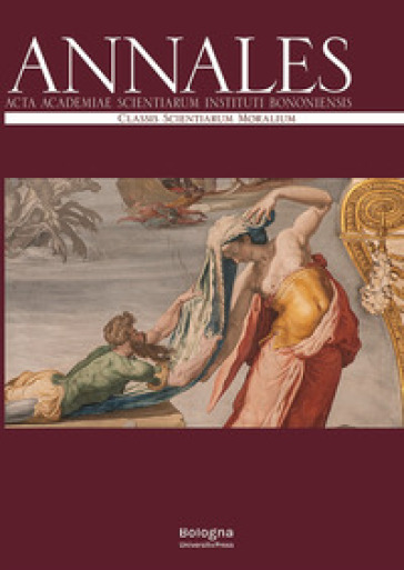 Annales. Acta Academiae Scientiarum Instituti Bononiensis. Classis Scientiarum Moralium (2025). Vol. 3