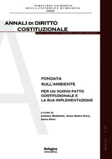 Fondata sull'ambiente. Per un nuovo patto costituzionale e la sua implimentazione