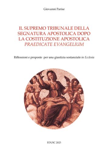 Il supremo tribunale della Segnatura Apostolica dopo la Costituzione Praedicate Evangelium