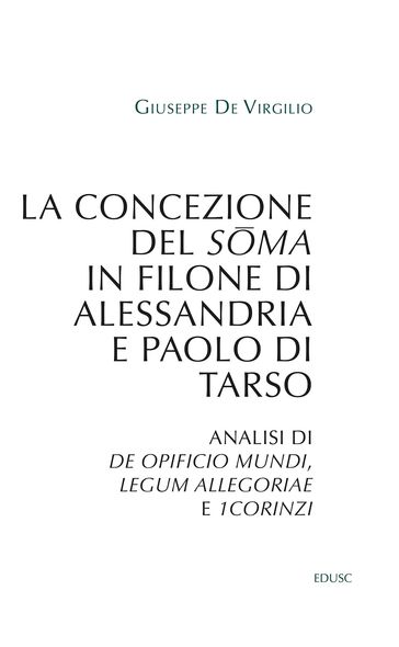 La concezione del sma in Filone di Alessandria e Paolo di Tarso