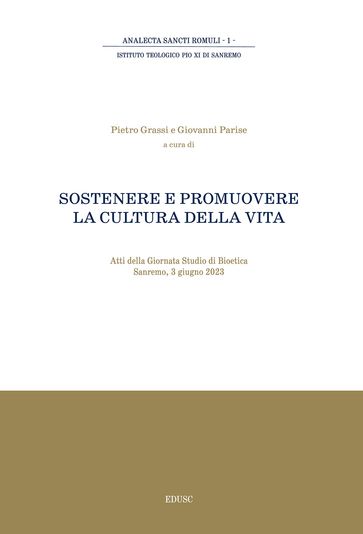 Sostenere e promuovere la cultura della vita