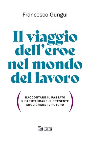 Il viaggio dell'eroe nel mondo del lavoro