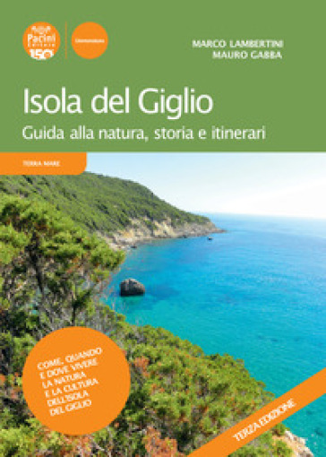 Isola del Giglio. Guida alla natura, storia e itinerari-0