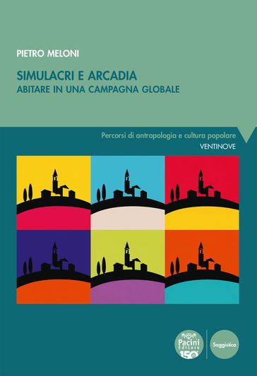 Simulacri e Arcadia