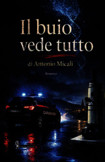 Il buio vede tutto