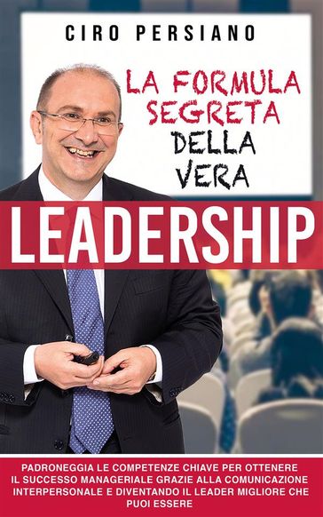 La formula segreta della vera Leadership