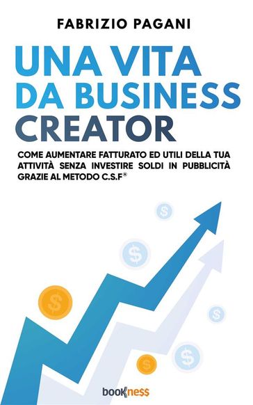 Una vita da business creator