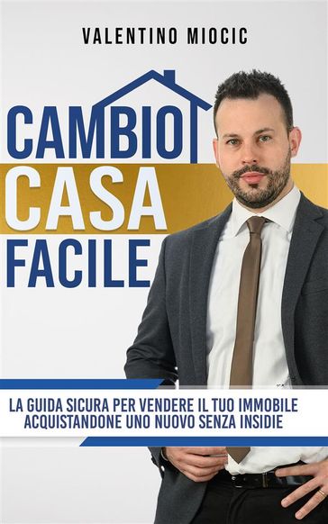 Cambio casa facile