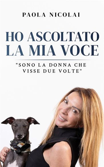 Ho ascoltato la mia voce