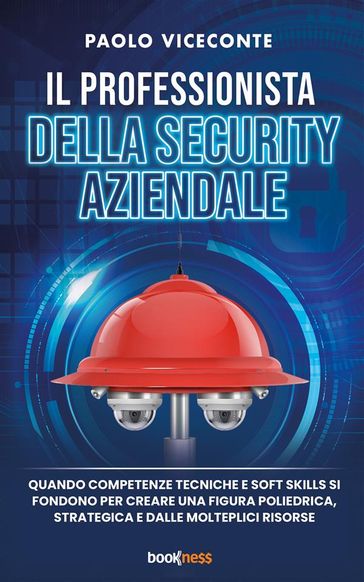 Il professionista della security aziendale