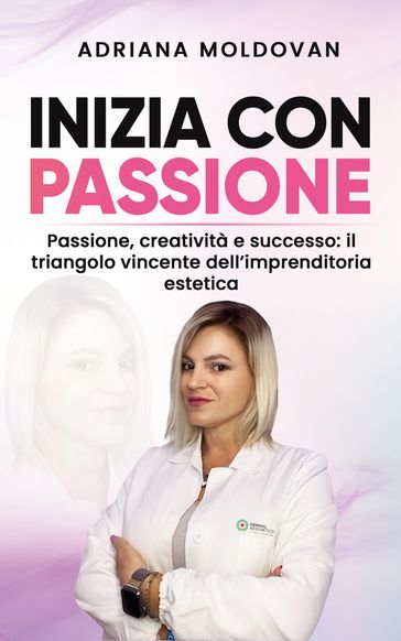 Inizia con passione