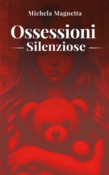 Ossessioni Silenziose