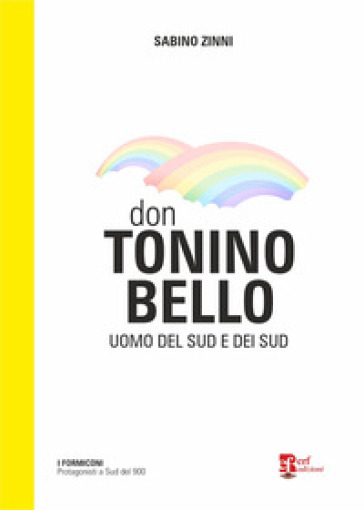 Don Tonino Bello. Uomo del sud e dei sud