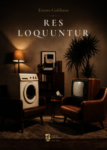 Res loquuntur