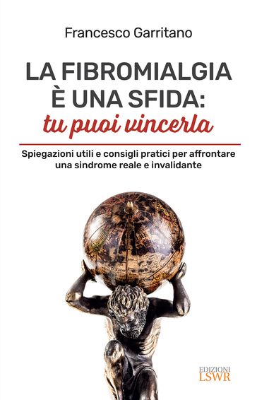 La fibromialgia è una sfida: tu puoi vincerla
