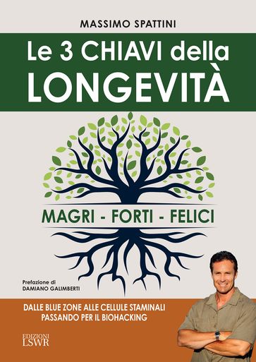 Le 3 chiavi della longevità