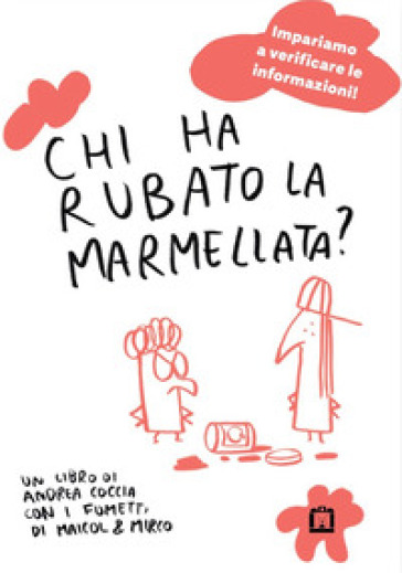 Chi ha rubato la marmellata? Informazione, fake news, fumetti-0