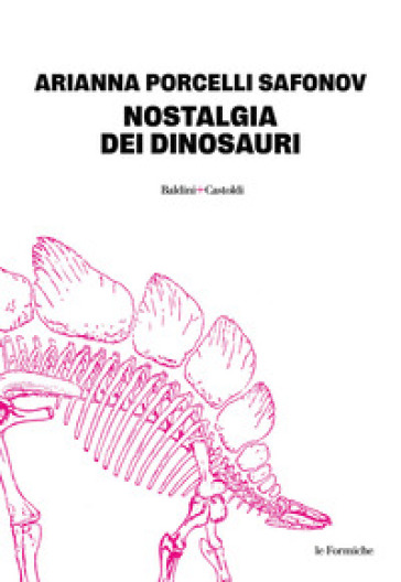 NOSTALGIA DEI DINOSAURI