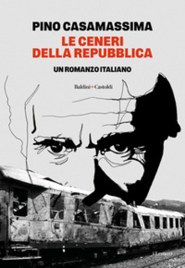 Le ceneri della&nbsp;Repubblica