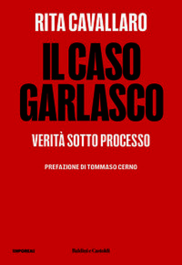 Il caso Garlasco. Verità sotto processo